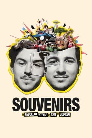 Souvenirs : le fabuleux voyage de Seb et Sofyan