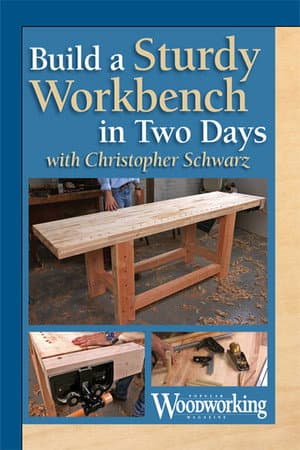 Build a Sturdy Workbench in Two Days with Christopher Schwarz