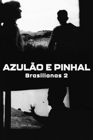 Azulão e Pinhal