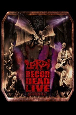 Lordi โ- Recordead Live - Sextourcism In Z7