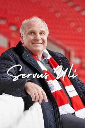 Servus Uli β A Life for FC Bayern