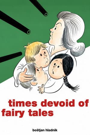 Times Devoid of Fairy Tales