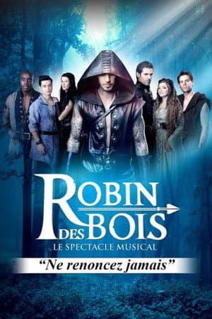 Robin Hood β The Musical Spectacle