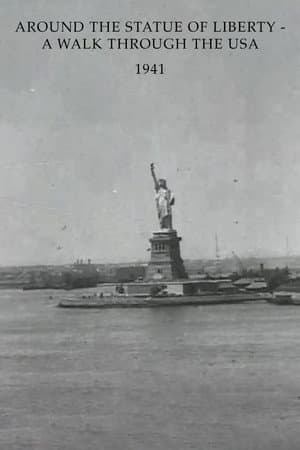 Around the Statue of Liberty - A Walk Through the USA