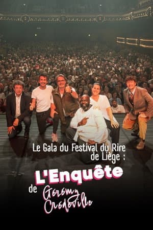 Le Gala du Festival du Rire de LiĂšge : L'EnquĂȘte de GĂ©rĂ©my CrĂ©deville
