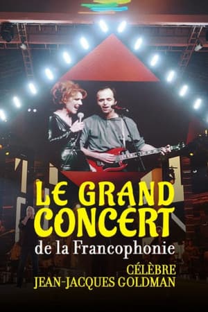Le Grand Concert de la Francophonie célÚbre Jean-Jaques Goldman