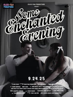 Some Enchanted Evening
