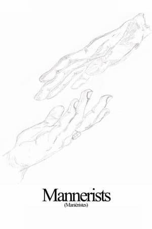 Mannerists