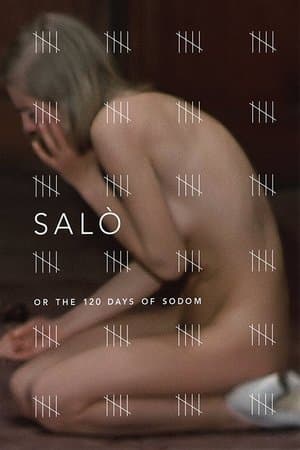 Salรฒ, or the 120 Days of Sodom