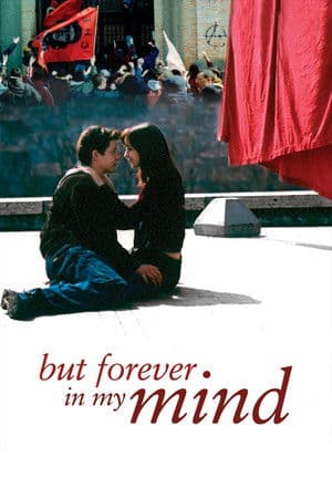 But Forever in My Mind