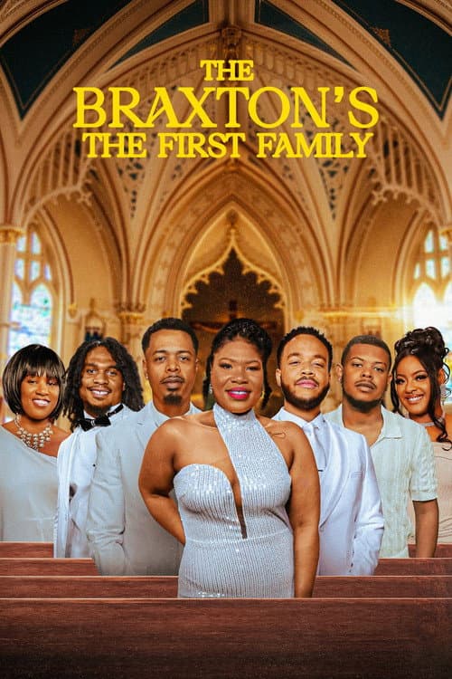 The Braxton's: The First Family poster