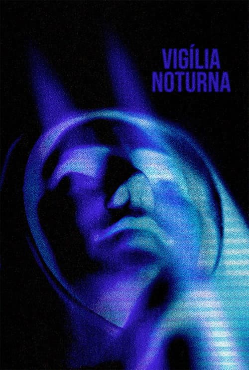 VigĂlia Noturna poster