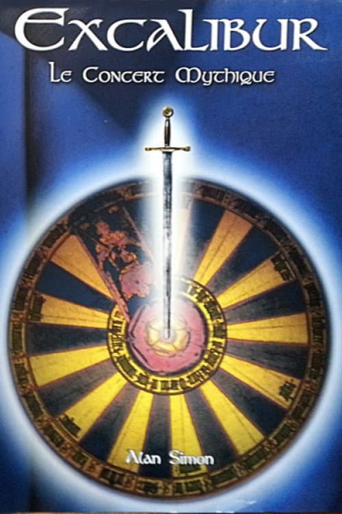 Excalibur : Le concert mythique poster