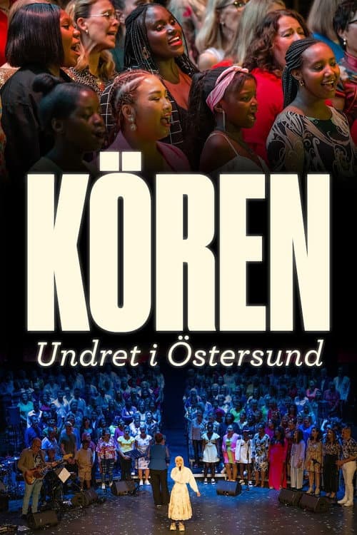 Kören - undret i Östersund poster