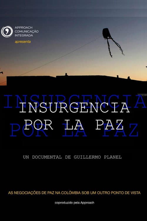 Insurgencia por la paz poster