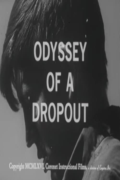 Odyssey of a Dropout poster