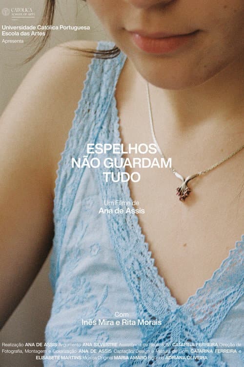 Espelhos Não Guardam Tudo poster