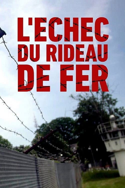 L'échec du rideau de fer ? poster