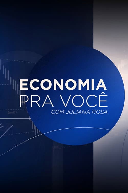 Economia Pra VocĂȘ poster