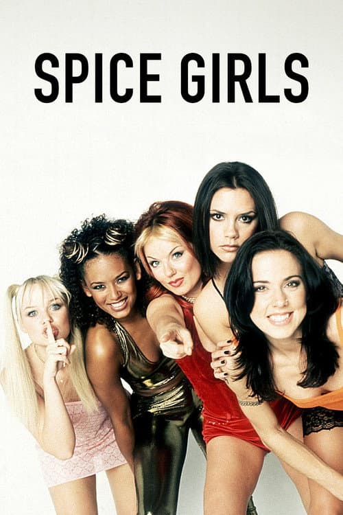 Spice Girls: How Girl Power Changed Britain poster
