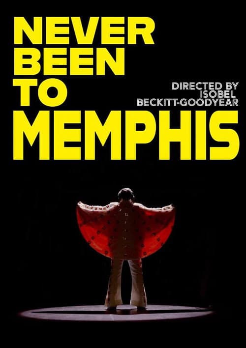 Never Been to Memphis poster