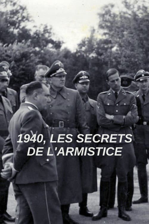 1940, Les secrets de lâArmistice poster