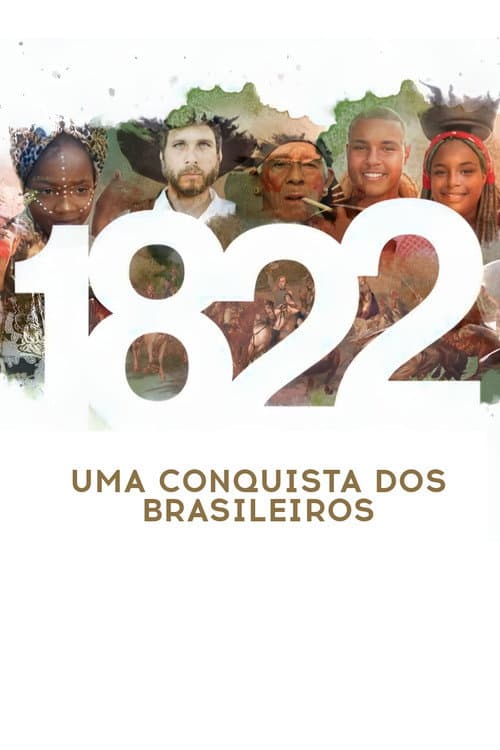 1822: Uma Conquista dos Brasileiros poster