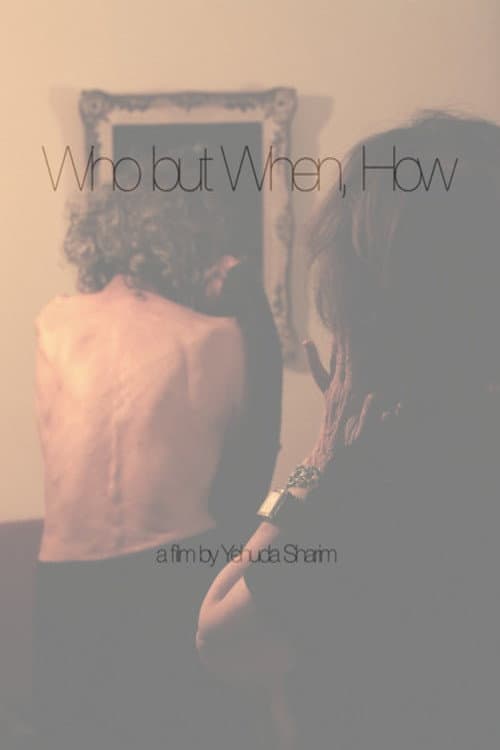 Who But When, How poster