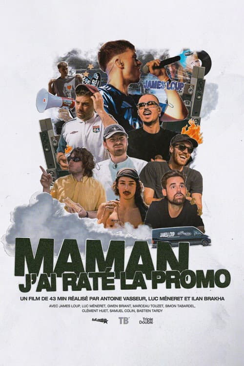 MAMAN J'AI RATÉ LA PROMO - James Loup poster