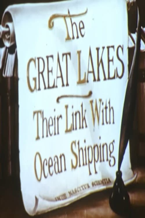 Great Lakes: Their Link with Ocean Shipping poster