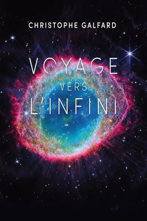 Voyage vers lāinfini Avec Christophe Galfard poster