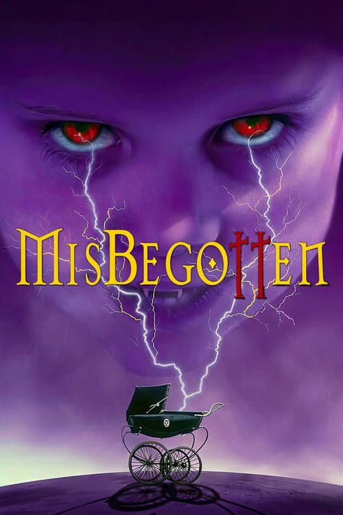 Misbegotten poster