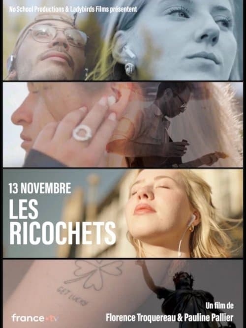 13 Novembre β Les ricochets poster