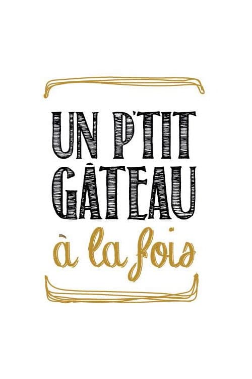 Un pâtit gâteau Ă la fois poster