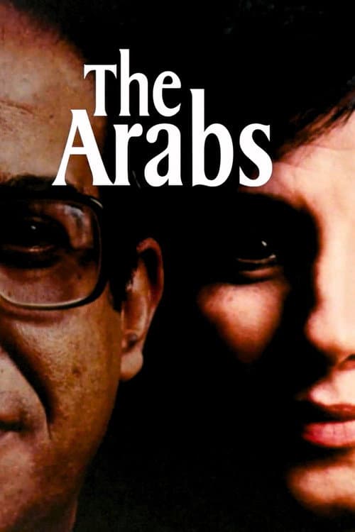 The Arabs: A Living History poster