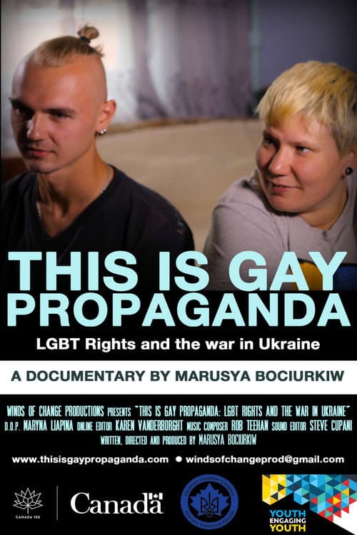 This Is Gay Propaganda: LGBT Rights & the War in Ukraine poster