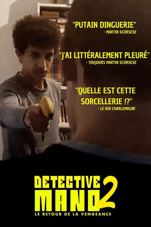 DÉTECTIVE MANO 2 - LE RETOUR DE LA VENGEANCE poster