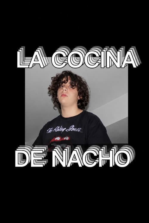 La cocina de Nacho poster