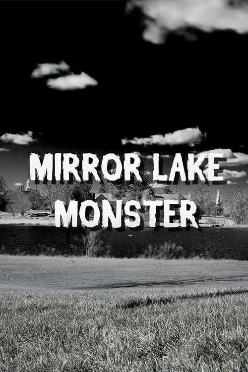 Mirror Lake Monster poster
