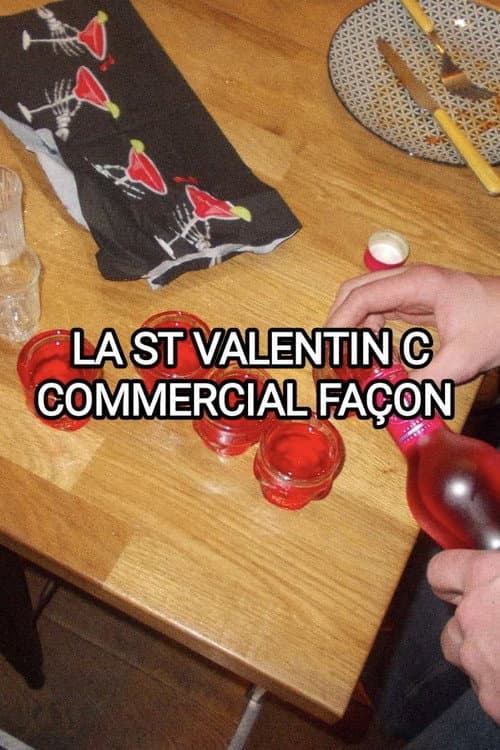 La St Valentin cāest commercial faƧon poster