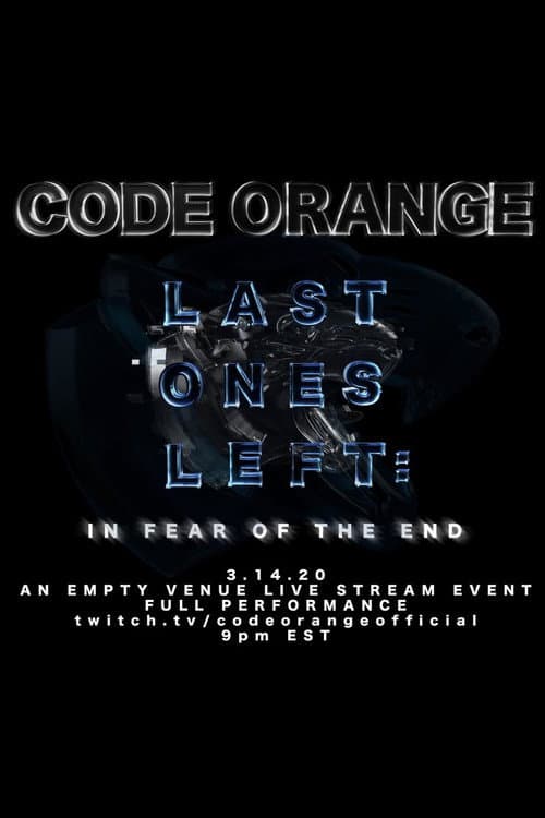 Last Ones Left: In Fear of the End poster