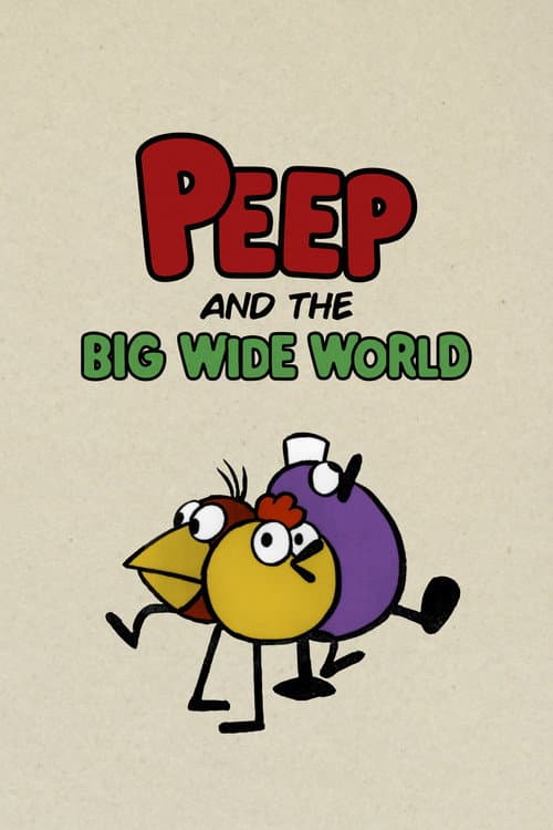 Peep and the Big Wide World poster