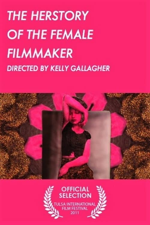 The Herstory of the Female Filmmaker poster